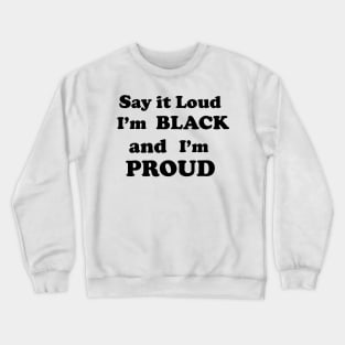 black pride Crewneck Sweatshirt